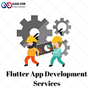 The Widely Spreaded Flutter App Development Services