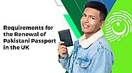 Requirements for the Renewal of Pakistani Passport in the UK