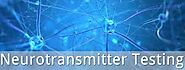 Know more about neurotransmitter testing in Miami
