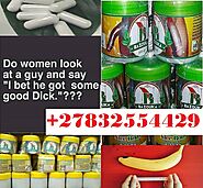 Penis Enlargement Pills and Cream Ads South Africa Call +27832554429