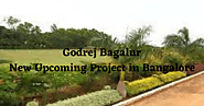 Godrej Bagalur: Experience A Great Lifestyle In The Hearts Of Bangalore