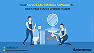 Best Service Marketplace Software to Begin Your Service Website in 2021