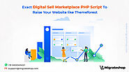 Exact Digital Sell Marketplace PHP Script To Raise Your Website like Themeforest