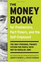 The Money Book for Freelancers, Part-Timers, and the Self-Employed: The Only Personal Finance System for People with ...