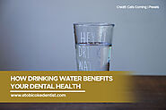 How Drinking Water Benefits Your Dental Health - Dr. Mark Rhody Dentistry