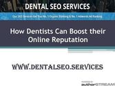 How Dentists can boost their Online Reputation
