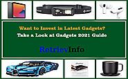 Want to Invest in Latest Gadgets? Take a Look at Gadgets 2021 Guide - Retriev Info