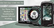 Steps for Garmin GPS Not Working | Here are the steps