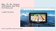 How to Do Garmin Map Update? 1-8057912114 Garmin GPS Touch Screen Not Working Fix