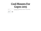 Cool Mounts For Gopro 2015