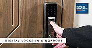 Guide to Choosing the Best Digital Door Locks for Your Homes and Businesses in Singapore 2020