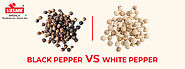 White Pepper vs. Black Pepper Which is Better?