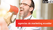 Agencias de marketing ecuador