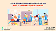 Create Service Provider Website With Best Peer to Peer Marketplace Software