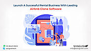 Launch A Successful Rental Business With Leading Airbnb Clone Software