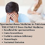 Spermatorrhoea; its causes, symptoms, results, and treatment. | spermatorrhoea medicine in pakistan