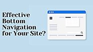 How to Organize Effective Bottom Navigation for Your Site?