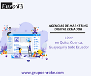 Agencias de marketing digital Ecuador