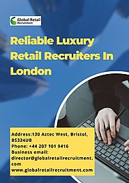 Reliable Luxury Retail Recruiters In London