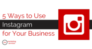 5 Ways to Use Instagram for Your Business - ME Marketing Services, LLC