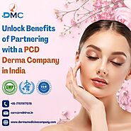 Unlock Benefits of Partnering with a PCD Derma Company in India