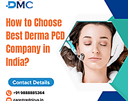 How to Choose Best Derma PCD Company in India?