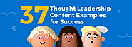 37 THOUGHT LEADERSHIP CONTENT EXAMPLES FOR YOUR BRAND SUCCESS