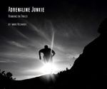 Adventure for Adrenaline Junkies