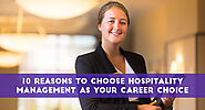 10 Reasons To Choose Hospitality Management As Your Career Choice - Transglobe