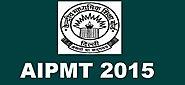 Result date of AIPMT 2015 exam