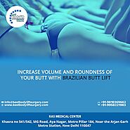 Brazilian Butt Lift Surgery Cost in India - Cosmetic Surgery Clinic in Delhi