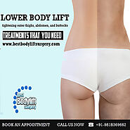 Lower Body Lift Surgery Cost in Delhi - Bestbodyliftsurgery.com