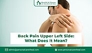 Back Pain Upper Left Side | Personal Care N Heal
