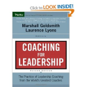Coaching for Leadership: The Practice of Leadership Coaching from the World's Greatest Coaches: Marshall Goldsmith, L...