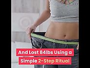How One Woman Discovered the Female Fat-Loss Code Missed by Modern Medicine And Lost 84lbs Using a Simple 2-Step Ritu...