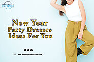 New Year Party Dresses Ideas For You