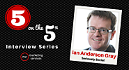 5 on the 5th Interview: Ian Anderson Gray - ME Marketing Services, LLC