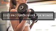 Website at https://healthyworldwide7.blogspot.com/2021/03/Top%203%20protein%20powder%20for%20women.html