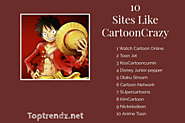 Cartooncrazy -10 Best Cartooncrazy Alternatives to Watch Cartoon Online
