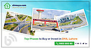 Top Phases to Buy or Invest in DHA Lahore | Sirmaya Blog