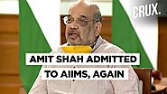 Amit Shah Admitted to AIIMS For Complete Medical Checkup - Go Trending Go