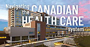 Navigating the Canadian Health Care System
