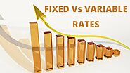 Fixed vs Variable rates