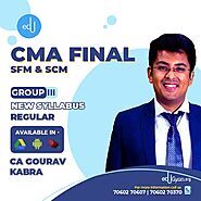 CMA Final SFM & SCM Combo By CA Gourav Kabra | Edugyan - Online Portal For CA, CS, CMA, ACCA & Other Courses