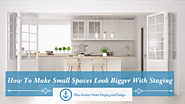 How to make small spaces look bigger with staging - Blue Anchor Home Staging and Design