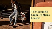 The Gentleman's Guide To Loafer Shoes