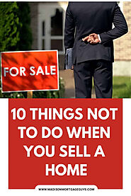 What Not To Do When Selling A Home | Visual.ly