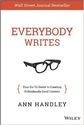 Everybody Writes: Your Go-To Guide to Creating Ridiculously Good Content: Ann Handley: 9781118905555: Amazon.com: Books