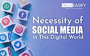 Necessity of Social Media Marketing in This Digital World