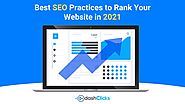 Rank Your Website in 2021 With Best SEO Practices